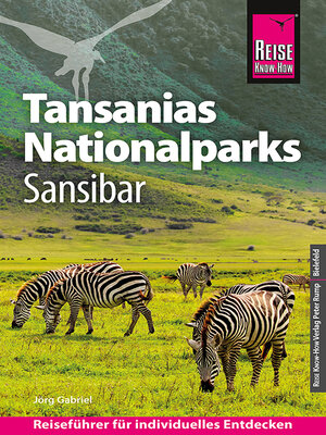 cover image of Reise Know-How Reiseführer Tansanias Nationalparks, Sansibar